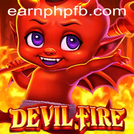 DevilFire: An Immersive Adventure with Opportunities to Earn PHP