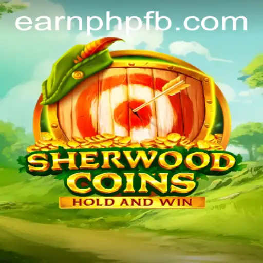 Exploring the Dynamic World of SherwoodCoins: Earn PHP through Adventure