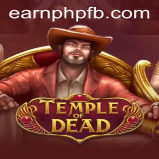 Discover the Thrills of TempleofDead and How to Earn PHP